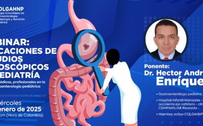 Webinar: Indicaciones de Estudios Endoscópicos en Pediatría